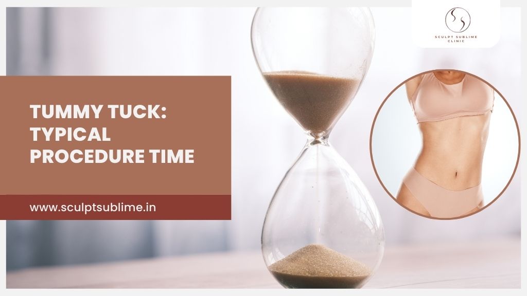 Hourglass symbolizing time with text “Tummy Tuck: Typical Procedure Time” and a toned midsection image.
