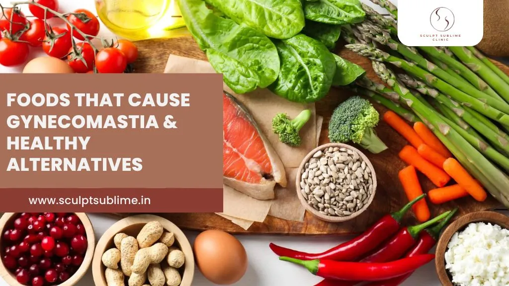 Foods That Cause Gynecomastia