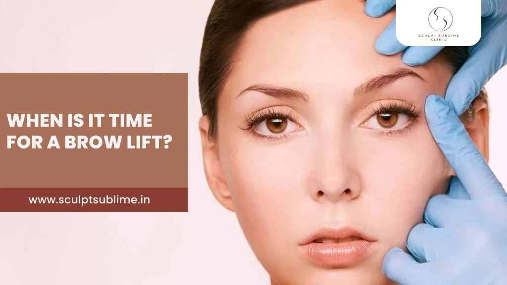 Signs You Need Brow Lift