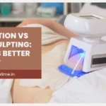 Liposuction vs CoolSculpting: Which Is Better in India?